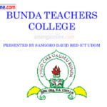Bunda teachers college joining instructions 2024/2025