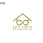 Job Vacancies at Konnect Construct and Transform Limited