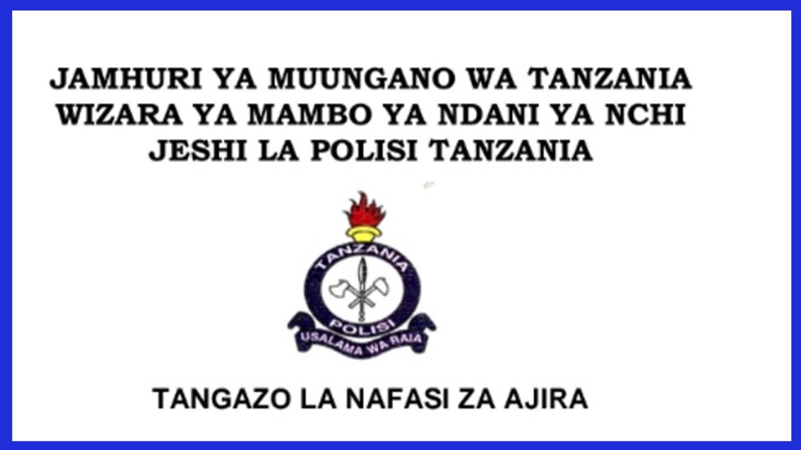 Tangazo La Nafasi Za Kazi Jeshi La Polisi 2024 Apply 3011