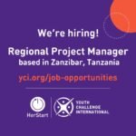 YCI is hiring a Regional Project Manager based in Zanzibar, Tanzania