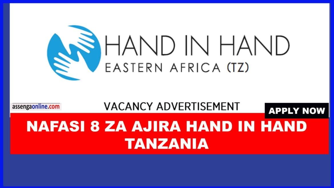 BUSINESS RELATIONSHIP TRAINEE (08) POSTS at Hand in Hand Eastern Africa-Tanzania