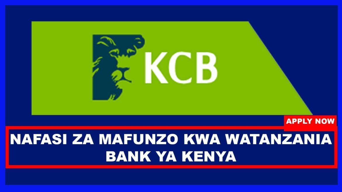 Human Resources Department,Tanzania, Graduate Trainee at National Bank of Kenya