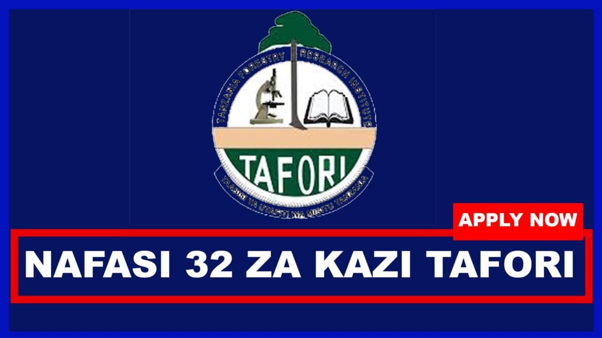 Job Vacancies at Tanzania Forestry Research Institute