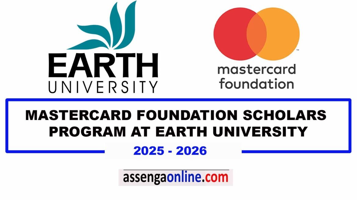 Mastercard Foundation Scholarship at Earth University 2025/2026