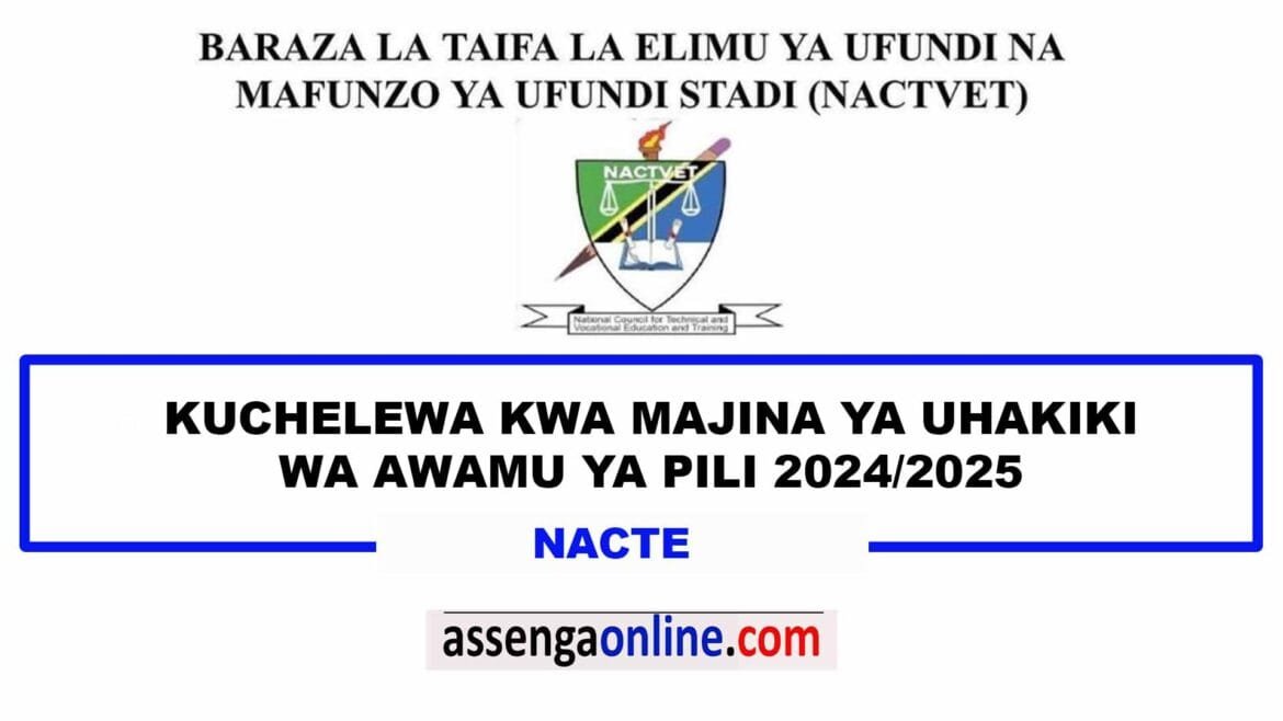 NACTE Delay in names for the second round of students verification 2024/25