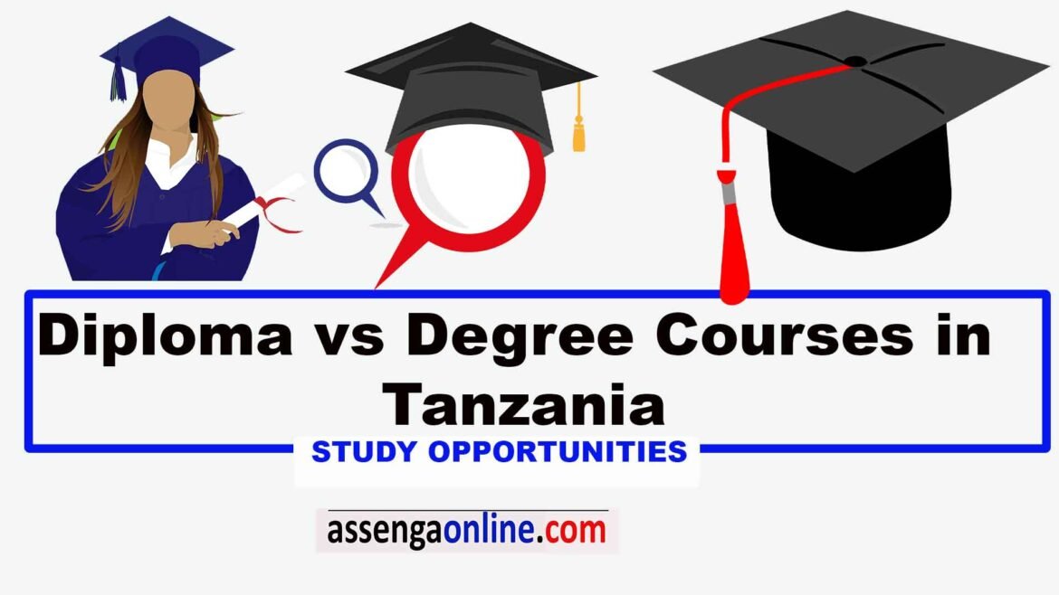 Diploma vs Degree Courses in Tanzania