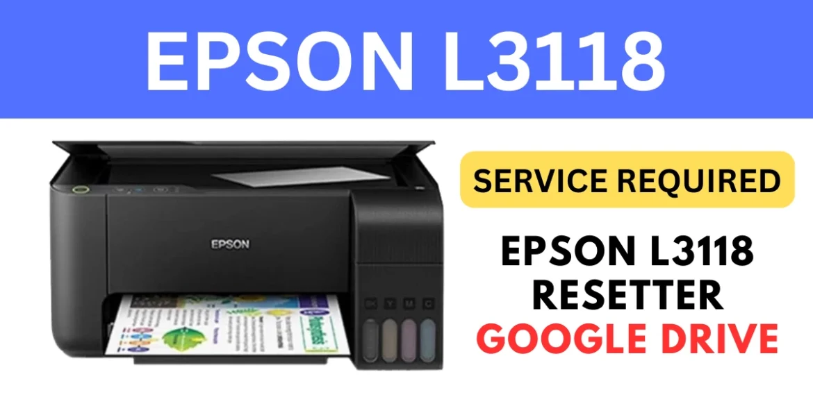 Epson Adjustment Program for L3118 – Download & Reset Your Printer Easily