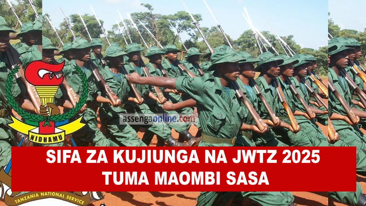 Sifa za Kujiunga na JWTZ 2025/2026