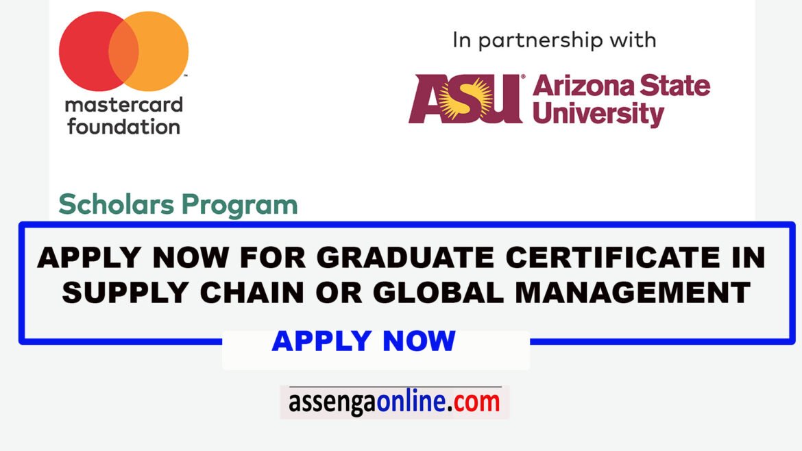 Arizona State University Mastercard Foundation Graduate Certificate Scholars Program 2025/2026