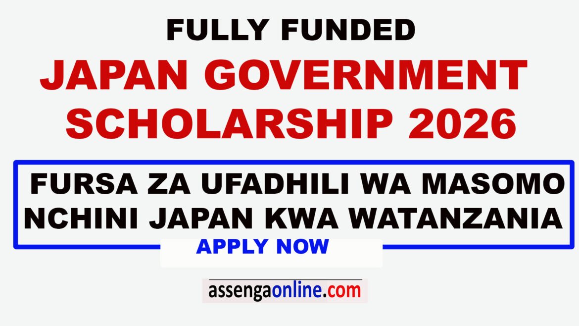 🎓 Study in Japan: Exciting Scholarship Opportunities for Tanzanian Students 2025/2026