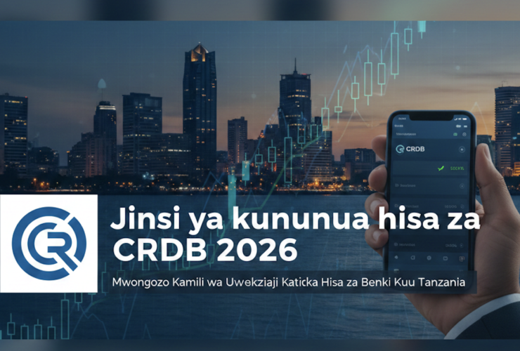 Jinsi ya kununua hisa za CRDB 2026