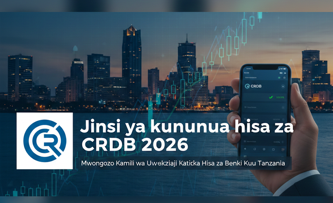 Jinsi ya kununua hisa za CRDB 2026