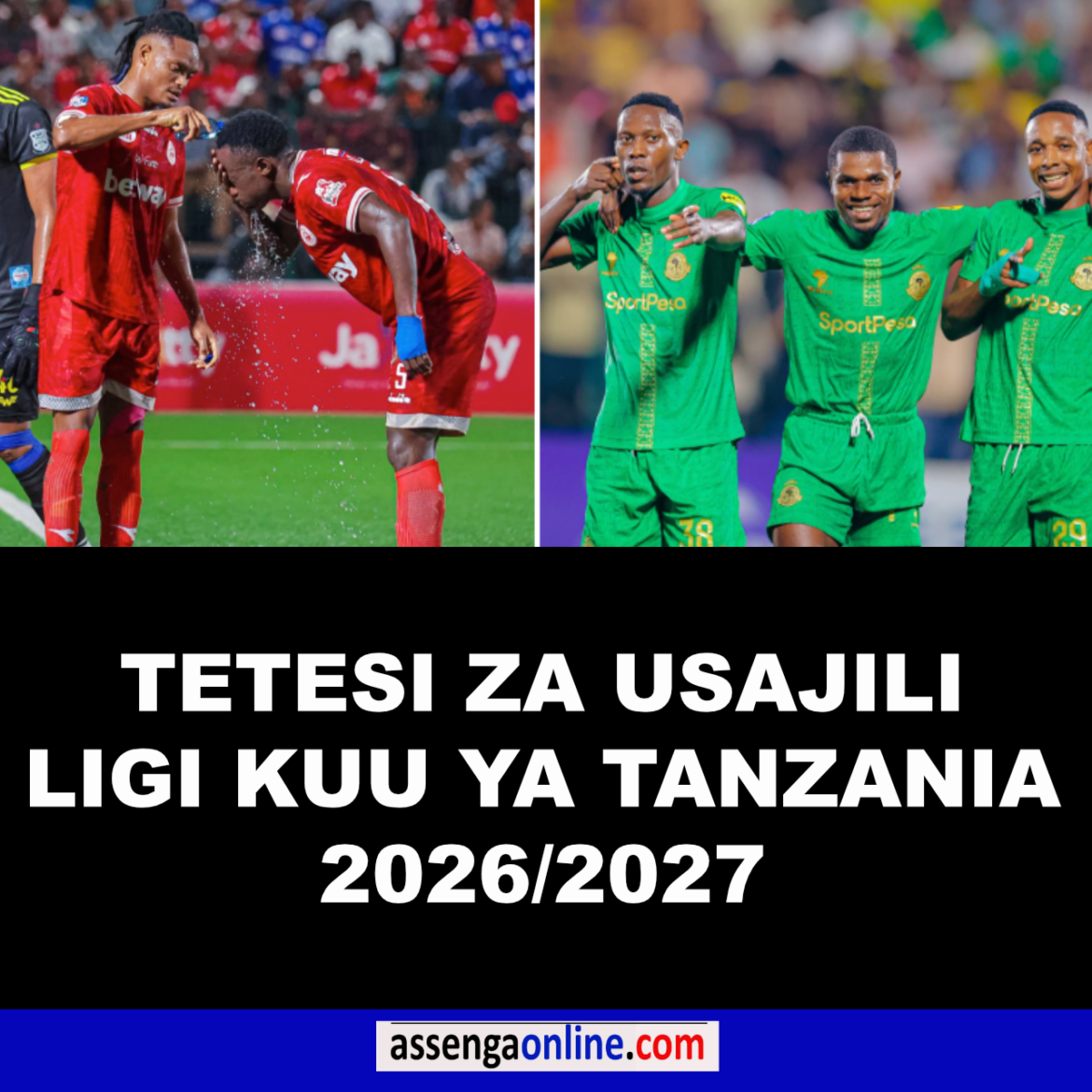 Tetesi za Usajili Ligi Kuu Tanzania Bara 2026/27