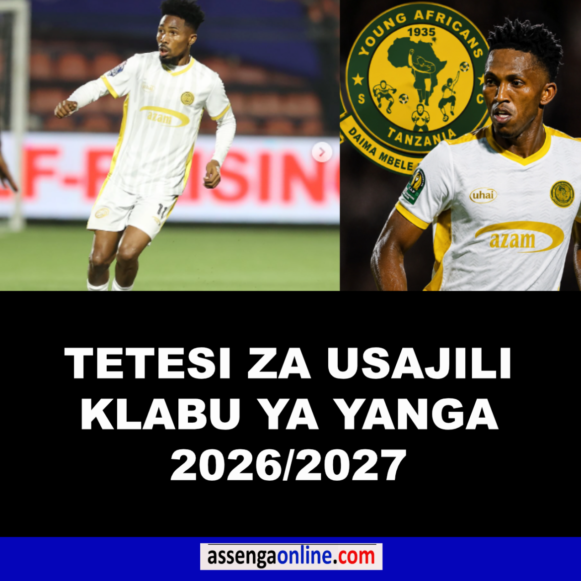 Tetesi za Usajili Yanga 2026/2027: